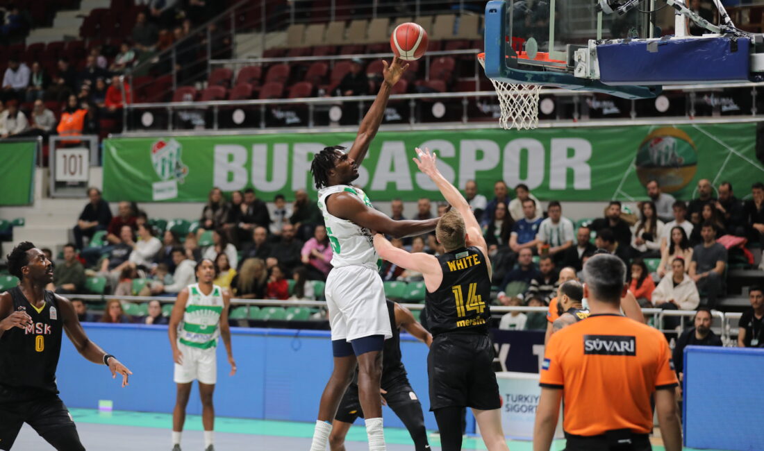 Türkiye Sigorta Basketbol Süper Ligi'nde evinde Yeni Mersinspor'u ağırlayan Bursaspor,