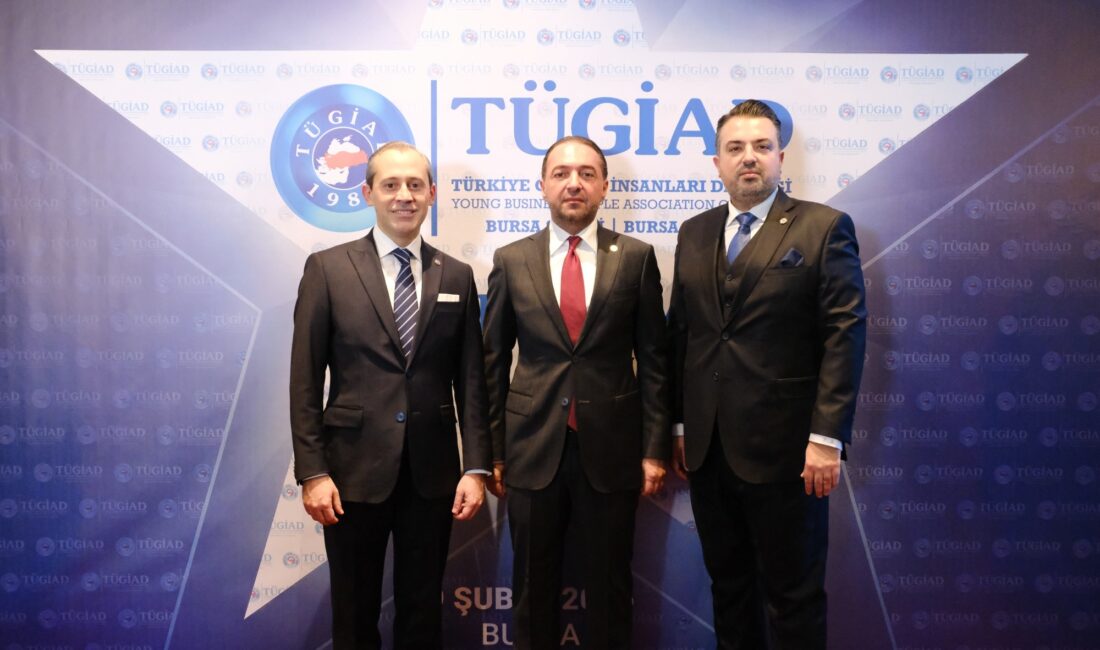 Türkiye Genç İş İnsanları Derneği (TÜGİAD) Bursa Şubesi’nin 14. Dönem Olağan Genel