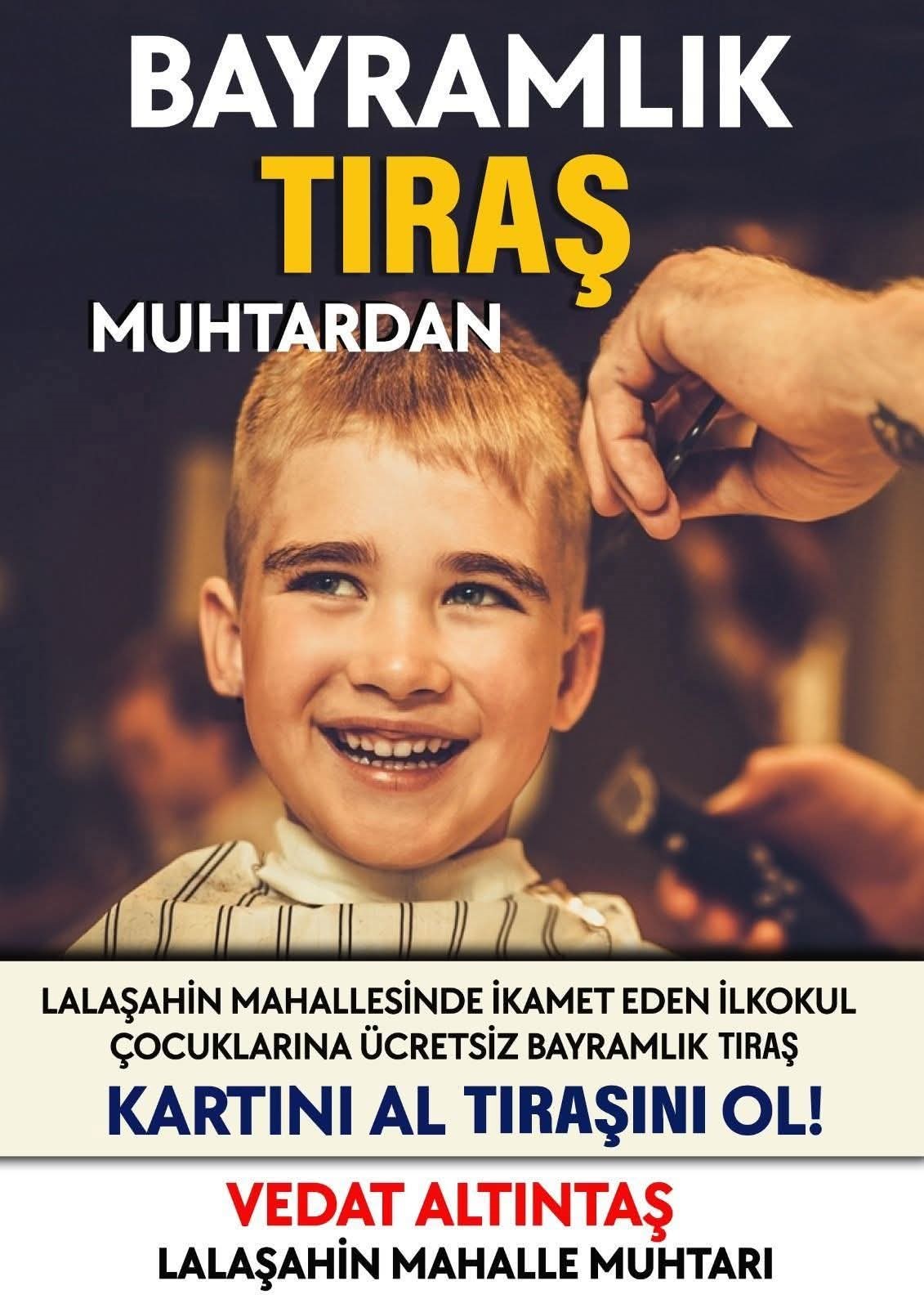 Mustafakemalpaşa Lalaşahin Mahallesi Muhtarı Vedat Altıntaş, bayram öncesinde çocukların saç