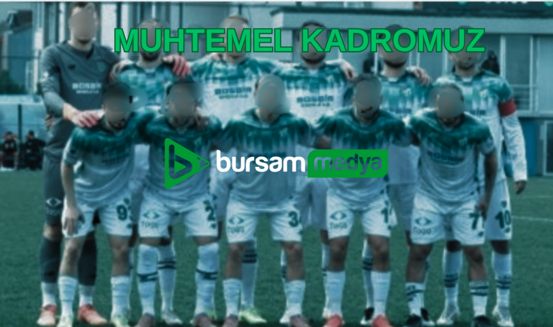 Bursaspor’un bu akşam oynayacağı kritik karşılaşma öncesi muhtemel ilk 11