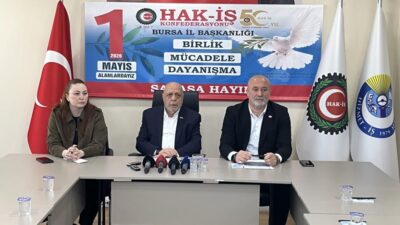 HAK-İŞ, ‘Birlik, Mücadele, Dayanışma ve Savaşa Hayır’ temasıyla 1 Mayıs'ta